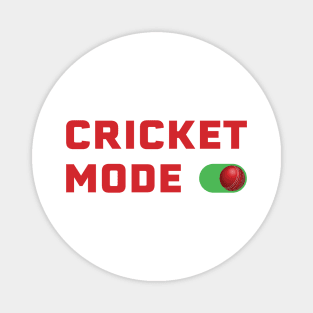 Cricket Mode On - Red Magnet